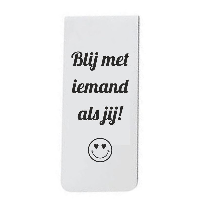Boekenlegger magnetisch | Blij met iemand als jij