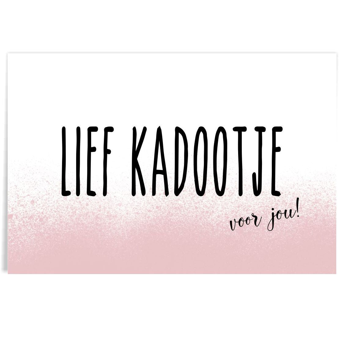 Kadokaartje - lief kadootje